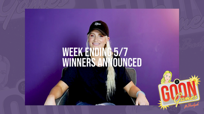 GoonGames Week 5/4-5/7 Winners Announced!